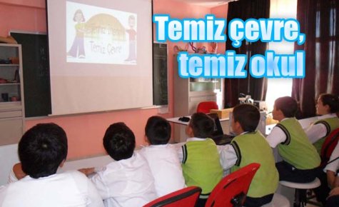 Temiz çevre, temiz okul