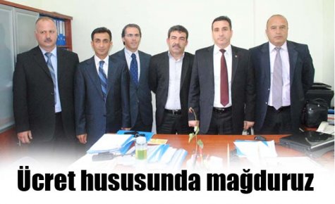 Ücret hususunda mağduruz