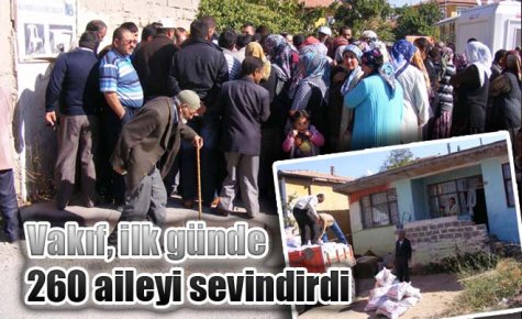 Vakıf, ilk günde 260 aileyi sevindirdi    