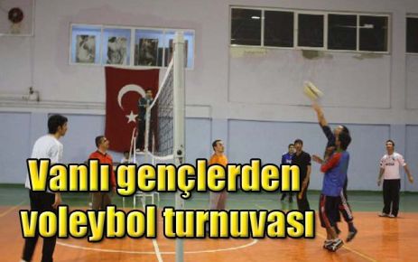 Vanlı gençlerden voleybol turnuvası