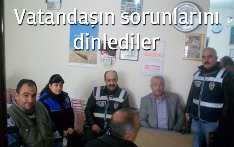 Vatandaşların sorunlarını dinlediler