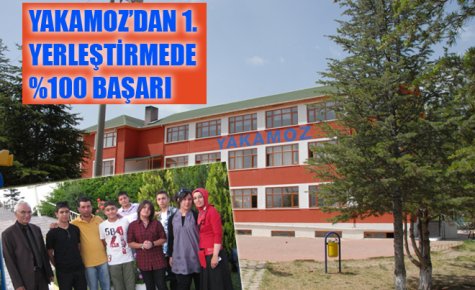 YAKAMOZ?DAN 1. YERLEŞTİRMEDE %100 BAŞARI