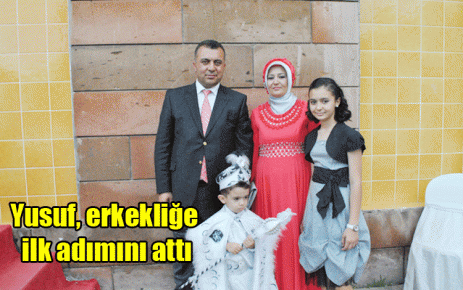 Yusuf, erkekliğe ilk adımını attı